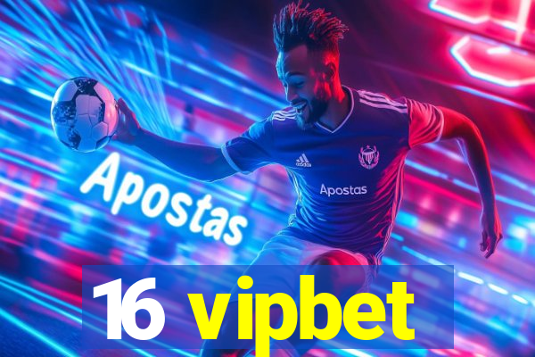 16 vipbet